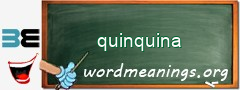 WordMeaning blackboard for quinquina